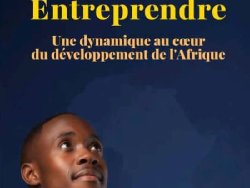 « Entreprendre » : Digne-Elvis Okombi Tsalissan appelle à un sursaut entrepreneurial pour&nbsp;l’Afrique